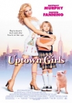 Uptown Girls - Eine Zicke kommt selten allein