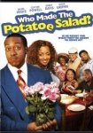 Who Made the Potatoe Salad?