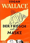 Edgar Wallace - Der Frosch mit der Maske