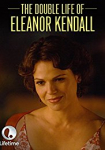 The Double Life of Eleanor Kendall