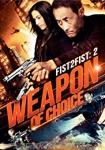 Fist 2 Fist 2: Weapon of Choice