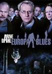 Arne Dahl: Europa blues